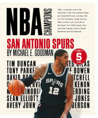 Title: San Antonio Spurs, Author: Michael E. Goodman