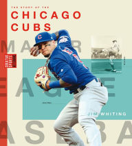Title: Chicago Cubs, Author: Jim Whiting