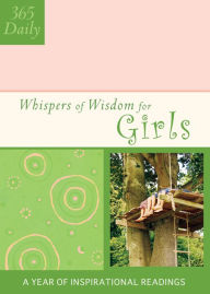 Title: Whispers of Wisdom for Girls, Author: Barbour Publishing