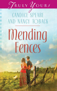Title: Mending Fences, Author: Candice Prentice