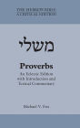 Proverbs: An Eclectic Edition with Introduction and Textual Commentary (The Hebrew Bible)