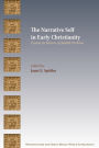 The Narrative Self in Early Christianity: Essays in Honor of Judith Perkins