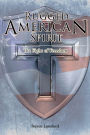 Rugged American Spirit: The Fight of Freedom