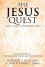 The Jesus Quest: The Danger From Within
