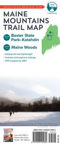 Title: AMC Maine Mountains Trail Maps 1-2: Baxter State Park-Katahdin and Maine Woods, Author: Appalachian  Mountain Club