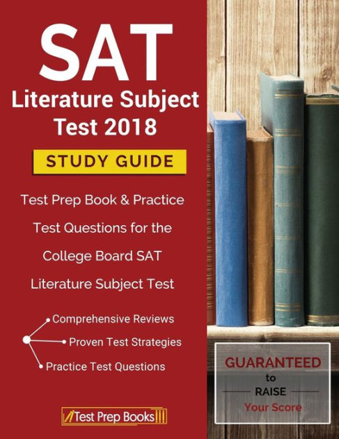 sat-literature-subject-test-2018-study-guide-test-prep-book-practice-test-questions-for-the