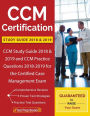 CCM Certification Study Guide 2018 & 2019: CCM Study Guide 2018 & 2019 and CCM Practice Questions 2018-2019 for the Certified Case Management Exam