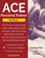 ACE Personal Trainer Manual: ACE Personal Trainer Study Guide 2018 & 2019 and ACE Personal Trainer Exam Prep Book for the American Council on Exercise Personal Training Certification Exam