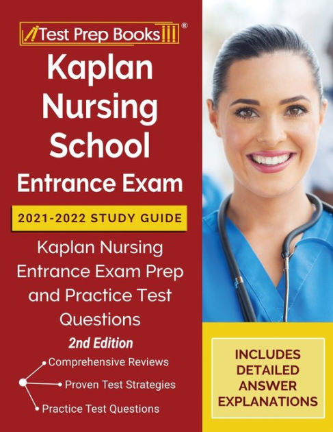 kaplan-nursing-school-entrance-exam-2021-2022-study-guide-kaplan