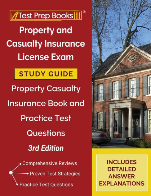 Property And Casualty Insurance License Exam Study Guide: Property ...