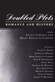 Title: Doubled Plots: Romance and History, Author: Susan Strehle