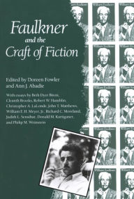 Title: Faulkner and the Craft of Fiction, Author: Doreen Fowler