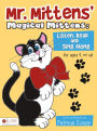 Mr. Mittens' Magical Mittens: Listen, Read and Sing Along
