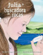 Julia la buscadora de rocas