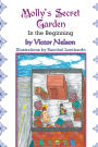 Molly's Secret Garden: In the Beginning