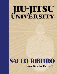 Title: Jiu-Jitsu University, Author: Saulo Ribeiro