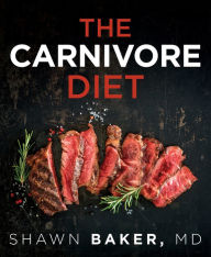 Books download link The Carnivore Diet iBook RTF 9781628603507 by Shawn Baker English version