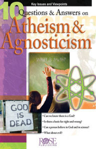 Title: 10 Questions and Answers on Atheism and Agnosticism, Author: Norman L Geisler