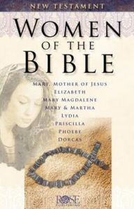 Title: Women of the Bible: New Testament, Author: Benjamin Galan