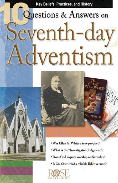 10 Q&A on Seventh-Day Adventism