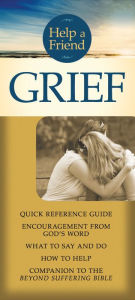 Title: Help a Friend: Grief, Author: Joni Eareckson Tada