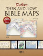 Deluxe Then & Now Bible Maps - Paperback