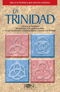 Title: La Trinidad: Qué es la Trinidad y qué creen los cristianos, Author: Rose Publishing