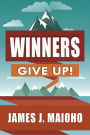 Winners Give Up