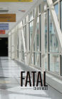 Fatal