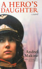 A Hero's Daughter: A Novel