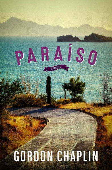 Paraíso: A Novel