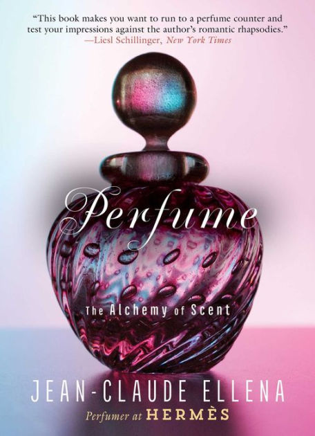 Perfume: The Alchemy of Scent|Paperback