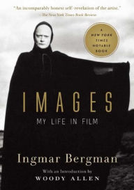 Title: Images: My Life in Film, Author: Ingmar Bergman