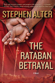 Title: The Rataban Betrayal: A Novel, Author: Stephen Alter