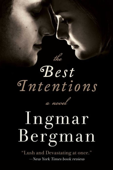 The Best Intentions: A Novel