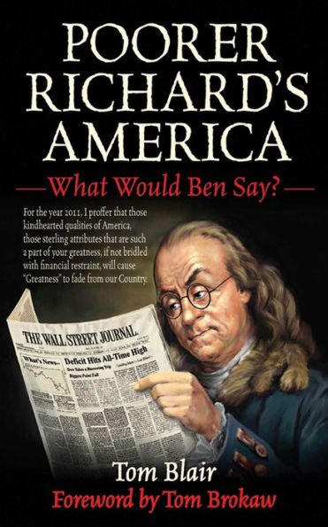 Poorer Richard's America: What Would Ben Say?