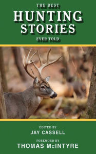 Title: The Best Hunting Stories Ever Told, Author: Graham Moore