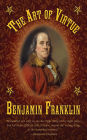 The Art of Virtue: Benjamin Franklin's Formula for Successful Living