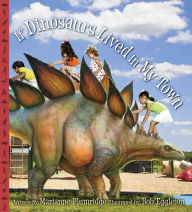 Title: If Dinosaurs Lived in My Town, Author: Marianne Plumridge