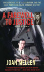 A Farewell to Justice: Jim Garrison, JFK's Assassination, and the Case that Should Have Changed History