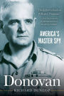 Donovan: America?s Master Spy