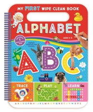 Title: My First Wipe Clean Book: Alphabet, Author: Kidsbooks Publishing