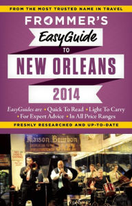 Title: Frommer's EasyGuide to New Orleans 2014, Author: Diana K. Schwam