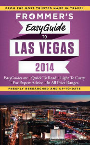 Title: Frommer's EasyGuide to Las Vegas 2014, Author: Rick Garman