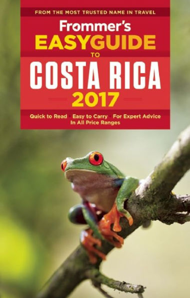 Frommer's EasyGuide to Costa Rica 2017