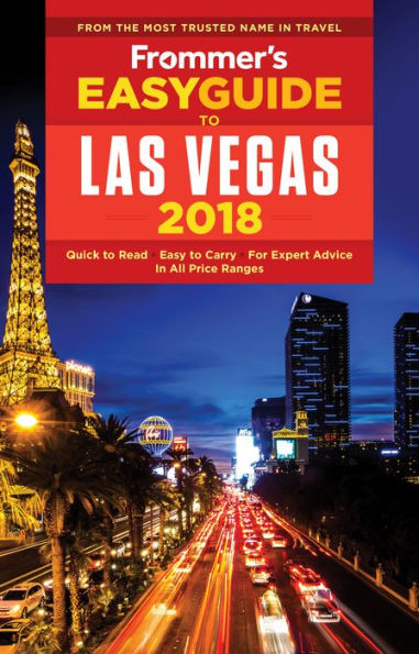 Frommer's EasyGuide to Las Vegas 2018