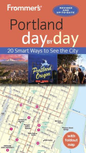 Title: Frommer's Portland day by day, Author: Donald Olson