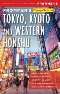 Title: Frommer's EasyGuide to Tokyo, Kyoto and Western Honshu, Author: Beth Reiber
