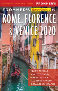 Title: Frommer's EasyGuide to Rome, Florence and Venice 2020, Author: Elizabeth Heath