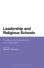 Leadership and Religious Schools: International Perspectives and Challenges